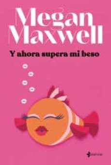 y ahora supera mi beso-9786070793882