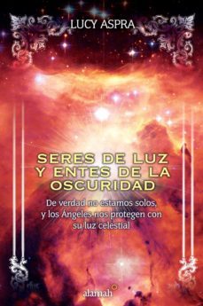 seres de luz y entes de la oscuridad (ebook)-lucy aspra-9786071110282