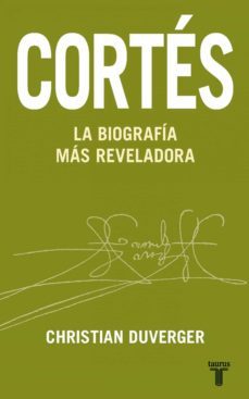 cortes. la biografia mas reveladora (ebook)-9786071113382