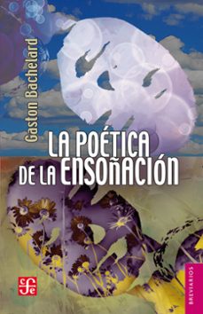 la poética de la ensoñación (ebook)-gaston bachelard-9786071614582