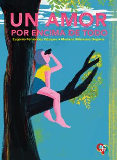 un amor por encima de todo (ebook)-eugenio fernández vázquez-9786071688682