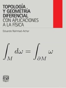topologia y geometria diferencial con aplicaciones a la fisica (ebook)-9786073062282