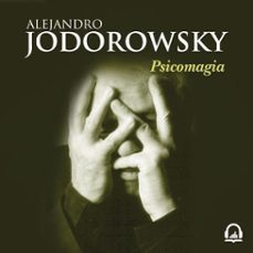 psicomagia (audiolibro)-alejandro jodorowsky-9786073180382