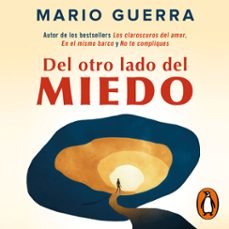 del otro lado del miedo (audiolibro)-mario guerra-9786073189682