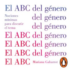 el abc del genero (audiolibro)-mariana gabarrot-9786073823982