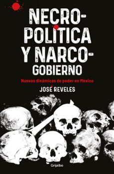 necropolitica y narcogobierno (ebook)-josé reveles morado-9786073844482