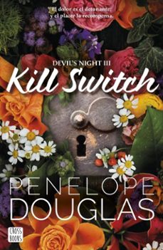 kill switch (edicion mexicana) (ebook)-penelope douglas-9786073921282