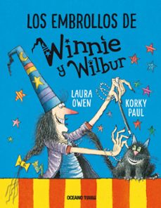 los embrollos de winnie y wilbur (ebook)-korky paul-laura owen-9786075272382