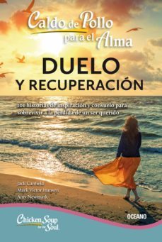 caldo de pollo para el alma: duelo y recuperacion (ebook)-jack l. canfield-9786075276182