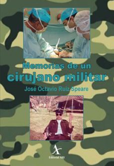 memorias de un cirujano militar (ebook)-josé octavio ruiz speare-9786077414582
