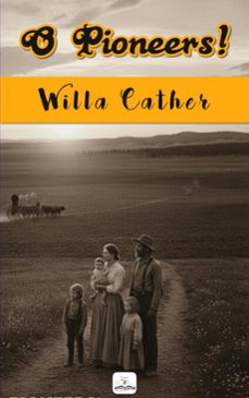o pioneers! (ebook)-willa cather-9786253872182