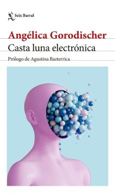 casta luna electronica (ebook)-angelica gorodischer-9786316598882