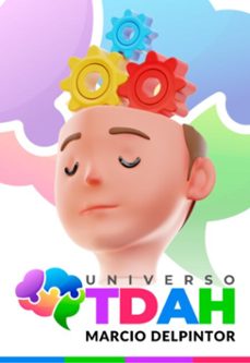 universo tdah (ebook)-marcio delpintor-9786501449982