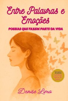 entre palavras e emoçes (ebook)-denise lima-9786501737782