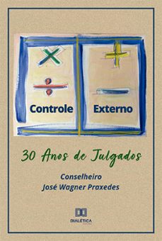 30 anos de julgados (ebook)-josé wagner praxedes-9786525245782