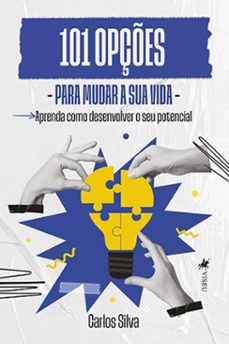 101 opçes para mudar a sua vida (ebook)-carlos silva-9786525495682