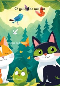 o gatinho cantor (ebook)-reginaldo oliveira-9786526620182