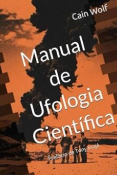 manual de ufologia cientifica (ebook)-cain wolf-9786526660782