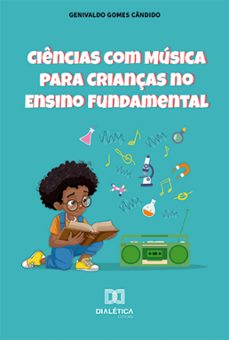 ciencias com musica para crianças no ensino fundamental (ebook)-genivaldo gomes candido-9786527006282