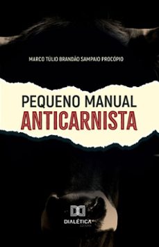 pequeno manual anticarnista (ebook)-marco túlio brandão sampaio procópio-9786527075882