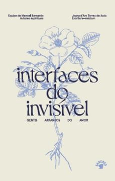 interfaces do invisivel (ebook)-joana d'arc torres de assis-9786550796082