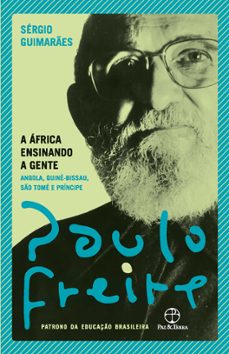 a africa ensinando a gente (ebook)-paulo freire-sergio guimarães-9786555480382