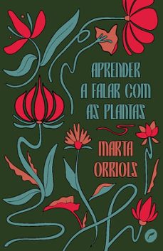 aprender a falar com as plantas (ebook)-marta orriols-9786555530582