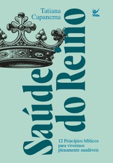 saude do reino (ebook)-tatiana capanema-9786555845082