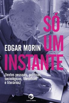 so um instante (ebook)-edgar morin-9786557592182