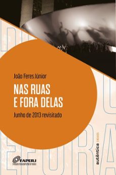 nas ruas e fora delas (ebook)-joão feres júnior-9786559286782