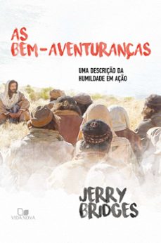 as bem-aventuranças (ebook)-jerry bridges-9786559671182