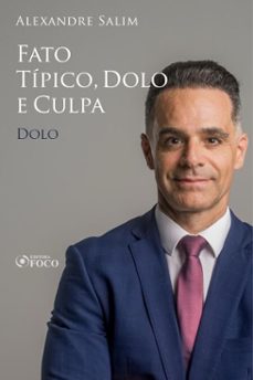 direito penal - 3. fato tipico, dolo e culpa - dolo (ebook)-alexandre salim-9786561204682