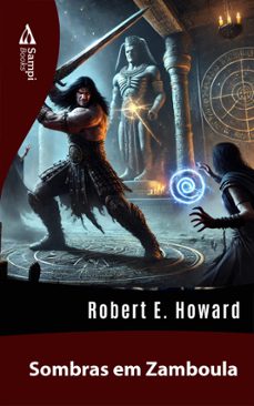 sombras em zamboula (ebook)-robert e. howard-9786561332682