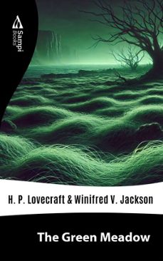 the green meadow (ebook)-h.p. lovecraft-winifred v. jackson-9786561333382