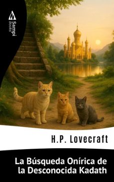 la busqueda onirica de la desconocida kadath (ebook)-h.p. lovecraft-j. chapman miske-9786561339582