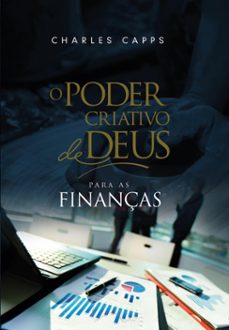o poder criativo de deus para as finanças (ebook)-charles capps-9786580572182