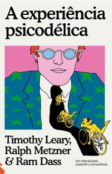 a experiencia psicodelica (ebook)-timothy leary-ralph metzner-richard alpert (ram dass)-9786583239082