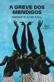 a greve dos mendigos (ebook)-aminata sow fall-9786585984782
