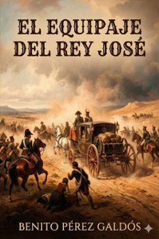 el equipaje del rey jose (ebook)-9786726013982