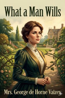 what a man wills (ebook)-9786726033782