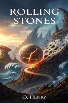 rolling stones (ebook)-o. henry-9786726561582