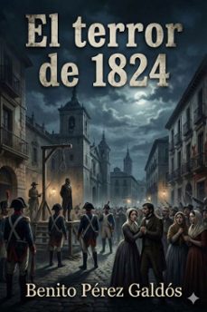 el terror de 1824 (ebook)-benito perez galdos-9786726563982