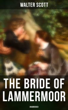 the bride of lammermoor (unabridged) (ebook)-walter scott-9788027242382