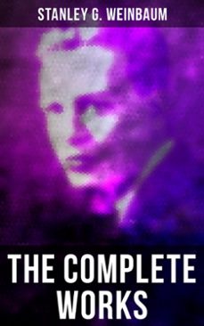 the complete works (ebook)-stanley g. weinbaum-9788027247882