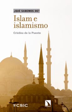 islam e islamismo-cristina de la puente-9788400105082