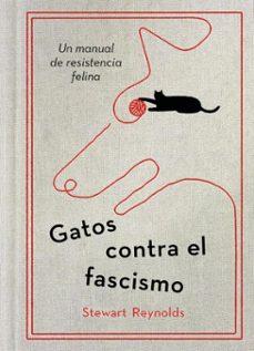 gatos contra el fascismo (ebook)-stuart reynolds-9788401038082