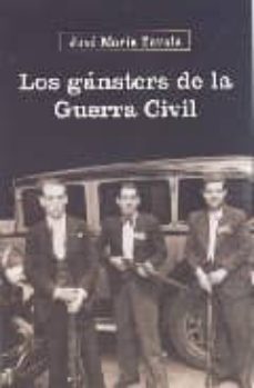 los gangsters de la guerra civil-9788401379482