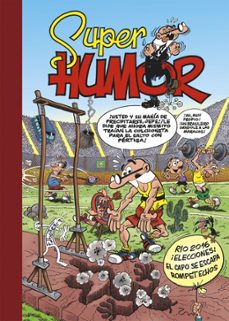 rio 2016 ¡elecciones! ¡el capo se escapa! (super humor mortadelo 61)-francisco ibañez-9788402425782