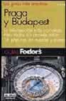 praga y budapest (guias fodor s)-9788403502482