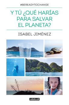 y tu ¿que harias para salvar el planeta?-9788403521582